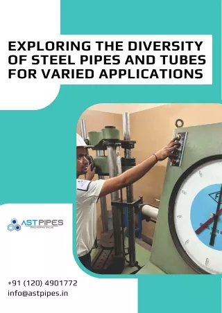 Exploring the Diversity of Steel Pipes and Tubes for Varied Applications