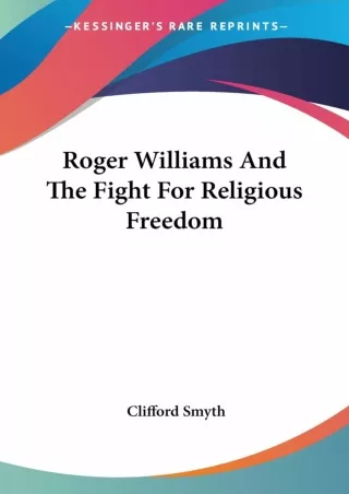 PDF_⚡ Roger Williams And The Fight For Religious Freedom