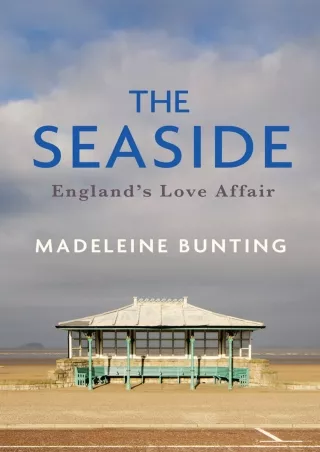 [PDF⚡READ❤ONLINE]  The Seaside: England's Love Affair