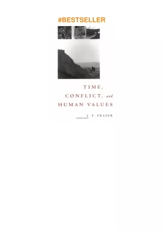 ❤️PDF⚡️ Time, Conflict, and Human Values