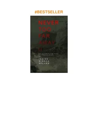 Pdf⚡️(read✔️online) Never Too Far Away... Part II: Epistemological Expressions Of Inside Nianda