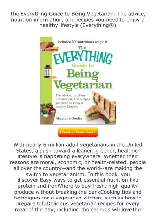 PDF✔Download❤ The Everything Guide to Being Vegetarian: The advice, nutriti