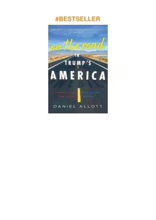 Download⚡️(PDF)❤️ On the Road in Trump's America: A Journey Into the Heart of a Divided Nation