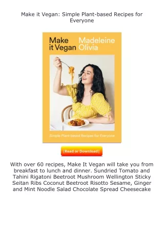 download⚡[PDF]❤ Make it Vegan: Simple Plant-based Recipes for Everyone