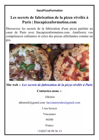 Les secrets de fabrication de la pizza révélés à Paris  Itacapizzaformation.com