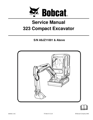 BOBCAT 323 COMPACT EXCAVATOR Service Repair Manual Instant Download (SN A9JZ11001 & Above)