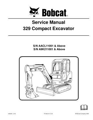 BOBCAT 329 COMPACT EXCAVATOR Service Repair Manual Instant Download (SN A9K211001 & Above)