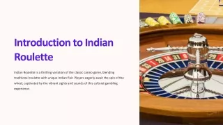 The Thrilling Game of Indian Roulette