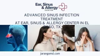 Advanced Sinus Infection Treatment at Ear, Sinus & Allergy Center in El Paso, TX