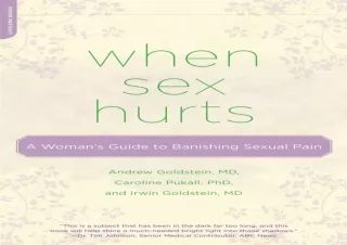 [PDF] DOWNLOAD  When Sex Hurts: A Woman's Guide to Banishing Sexu