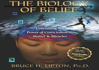 By-Bruce-H-Lipton--The-Biology-of-Belief-Unleashing-the-Power-of-Consciousness-Matter--Miracles