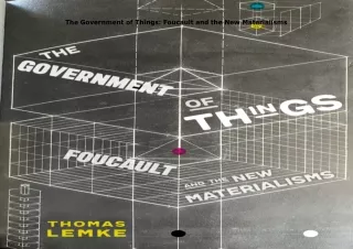 The-Government-of-Things-Foucault-and-the-New-Materialisms