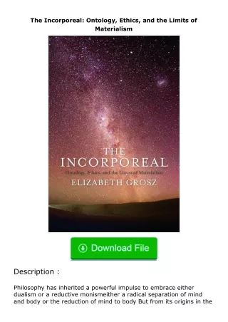 read ❤️(✔️pdf✔️) The Incorporeal: Ontology, Ethics, and the Limits of Material
