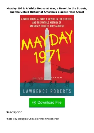 Pdf⚡(read✔online) Mayday 1971: A White House at War, a Revolt in the Streets,