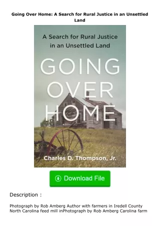 pdf❤(download)⚡ Going Over Home: A Search for Rural Justice in an Unsettled La