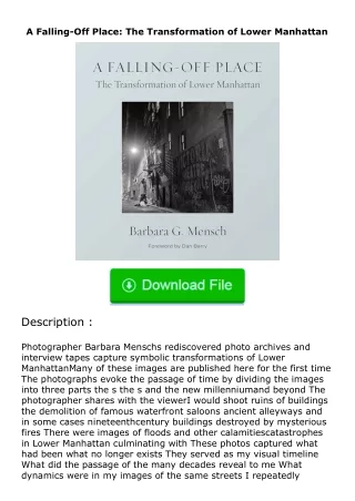 Download⚡(PDF)❤ A Falling-Off Place: The Transformation of Lower Manhattan