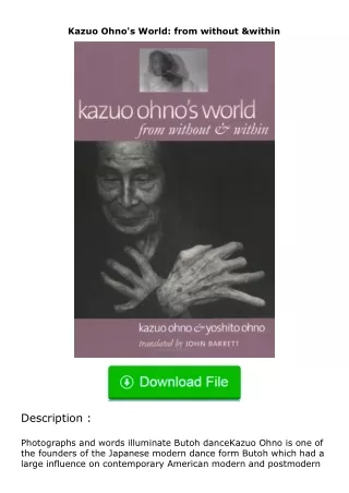 ❤PDF⚡ Kazuo Ohno's World: from without & within