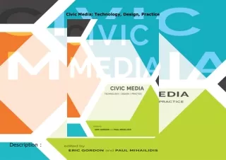 Download⚡️PDF❤️ Civic Media: Technology, Design, Practice