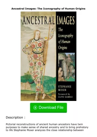 Download⚡(PDF)❤ Ancestral Images: The Iconography of Human Origins