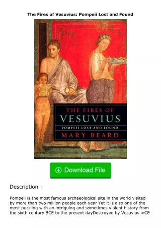 pdf❤(download)⚡ The Fires of Vesuvius: Pompeii Lost and Found