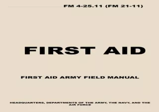 Read  [PDF]  FM 4-25.11 First Aid: Army First Aid Field Manual