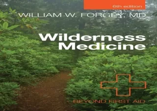 ✔ PDF_  Wilderness Medicine: Beyond First Aid