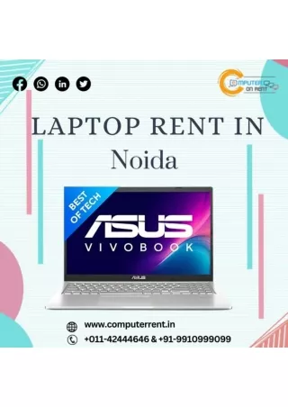 Laptop on rent in Noida ! 9910999099