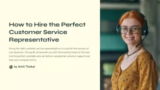 How to Hire the Perfect Customer Service Representative