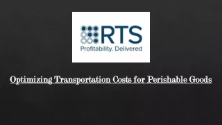 Optimizing Transportation Costs for Perishable Goods