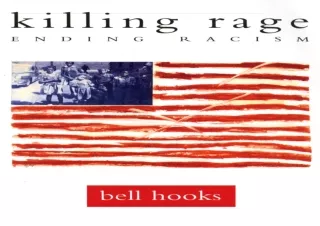 [⭐ PDF READ ONLINE ⭐] killing rage: Ending Racism (Owl Book)