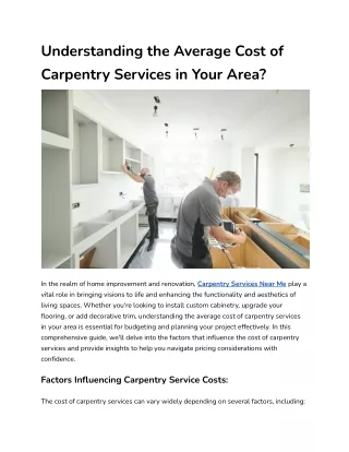 Understanding the Average Cost of Carpentry Services in Your Area_