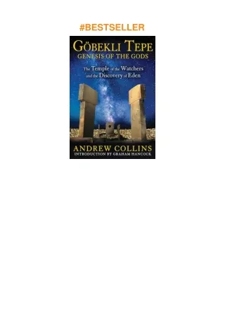 pdf✔download Gobekli Tepe: Genesis of the Gods: The Temple of the Watchers and the Discovery of