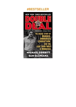 [DOWNLOAD]⚡️PDF✔️ Double Deal: The Inside Story of Murder, Unbridled Corruption, and the Cop Who