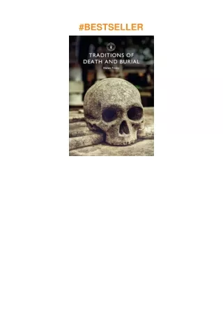[PDF]❤️DOWNLOAD⚡️ Traditions of Death and Burial (Shire Library)