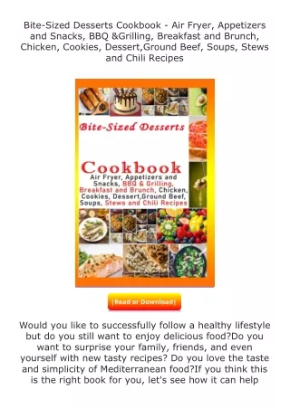 [PDF]❤READ⚡ Bite-Sized Desserts Cookbook - Air Fryer, Appetizers and Snacks