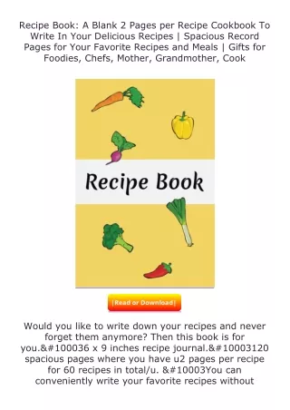 PDF✔Download❤ Recipe Book: A Blank 2 Pages per Recipe Cookbook To Write In