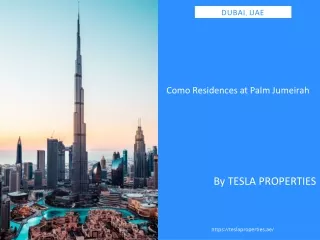 Como Residences at Palm Jumeirah By Tesla Properties a Dubai Real Estate Company