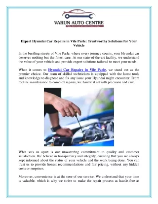 Expert Hyundai Car Repairs in Vile Parle Trustworthy Solutions for Your Vehicle