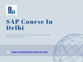 Elevate Your Career with Expert SAP Training at Future Labs Technologies, Delhi