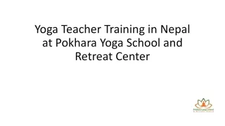 Yoga Teacher Training in Nepal at Pokhara Yoga School and Retreat Center