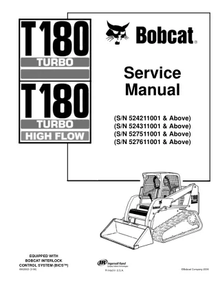 BOBCAT T180 COMPACT TRACK LOADER Service Repair Manual Instant Download (SN 524311001 & Above)