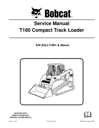 BOBCAT T180 COMPACT TRACK LOADER Service Repair Manual Instant Download (SN A3LL11001 & Above)