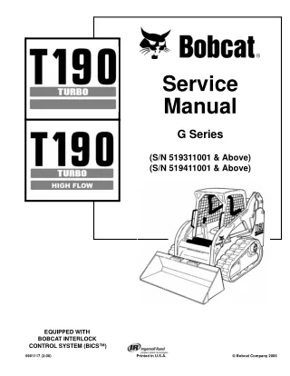 BOBCAT T190 COMPACT TRACK LOADER Service Repair Manual Instant Download (SN 519311001 & Above)