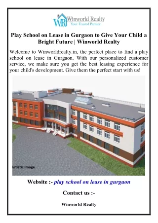 Play School on Lease in Gurgaon to Give Your Child a Bright Future  Winworld Realty