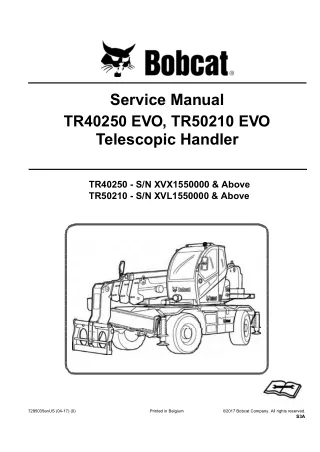 Bobcat TR40250 EVO Telescopic Handler Service Repair Manual Instant Download (SN XVX1550000 and Above)
