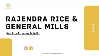 Premium Basmati Rice Exports: Rajendra Rice & General Mills Shines Globally