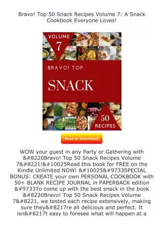 PDF✔Download❤ Bravo! Top 50 Snack Recipes Volume 7: A Snack Cookbook Everyo