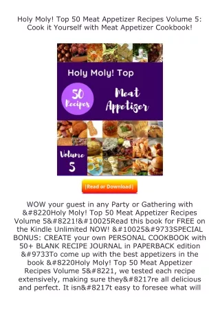 pdf❤(download)⚡ Holy Moly! Top 50 Meat Appetizer Recipes Volume 5: Cook it