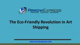 The Eco-Friendly Revolution in Art Shipping