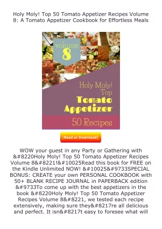 ❤️get (⚡️pdf⚡️) download Holy Moly! Top 50 Tomato Appetizer Recipes Volume